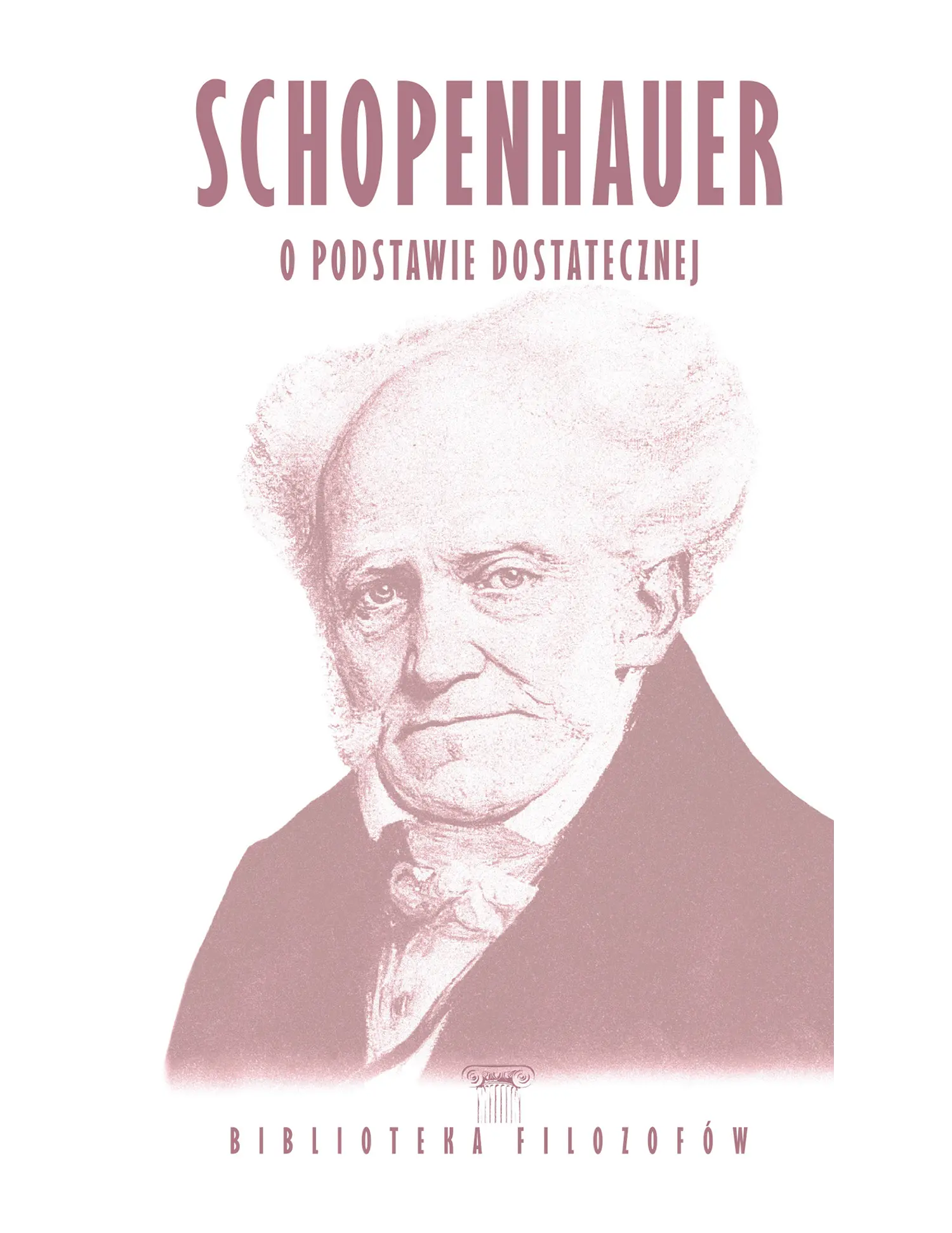 Nr 11 - Schopenhauer, O podstawie dostatecznej Issue -