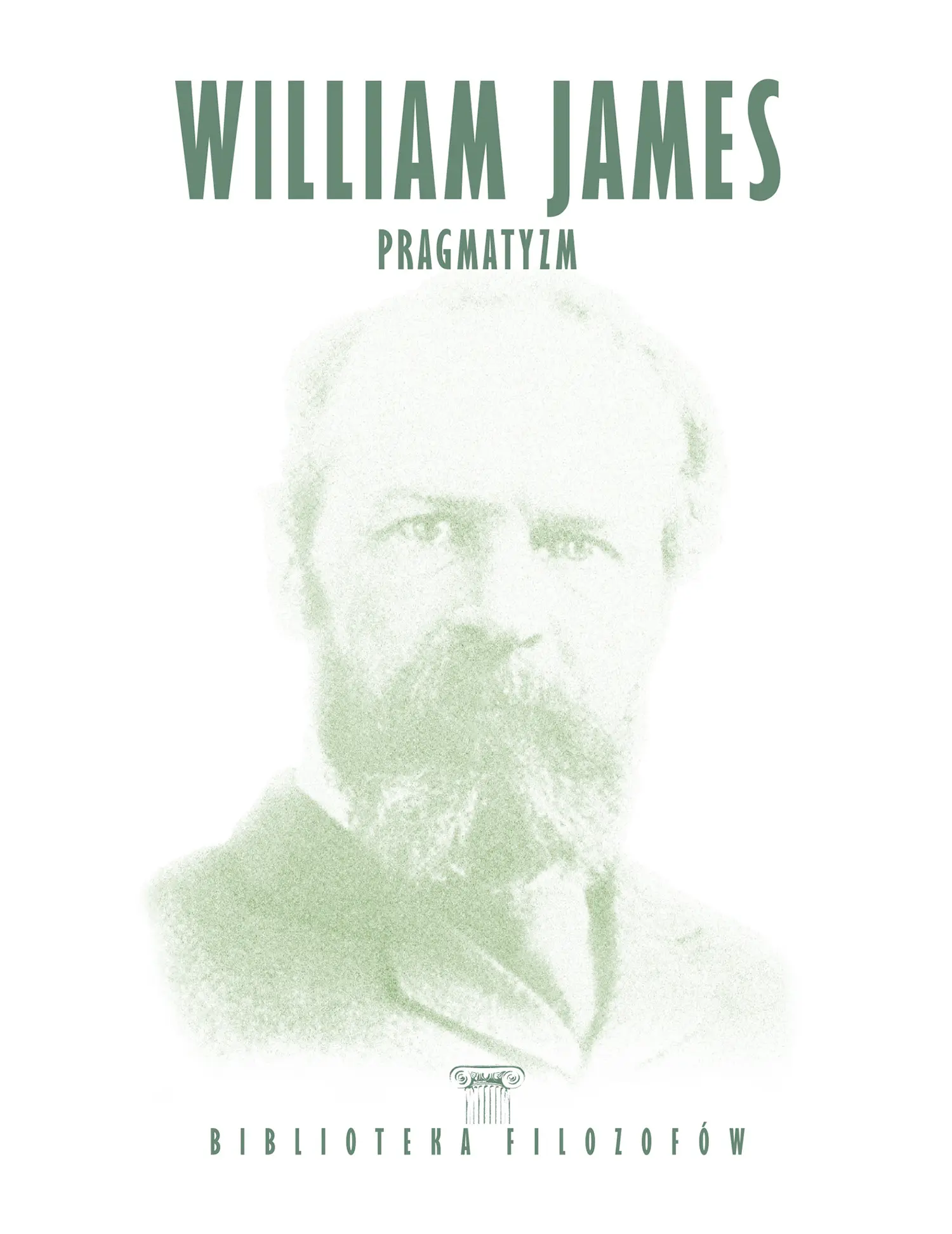 Nr 15 - William James, Pragmatyzm Issue -