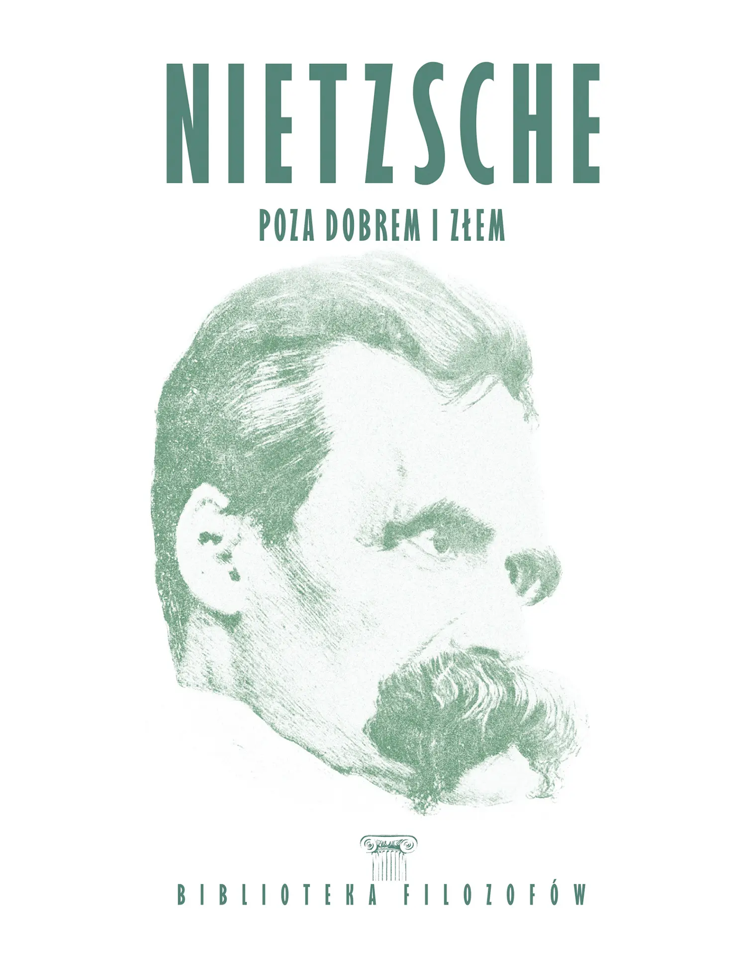 Nr 26 - Nietzsche, Poza dobrem i złem, Zmierzch bożyszcz Issue -