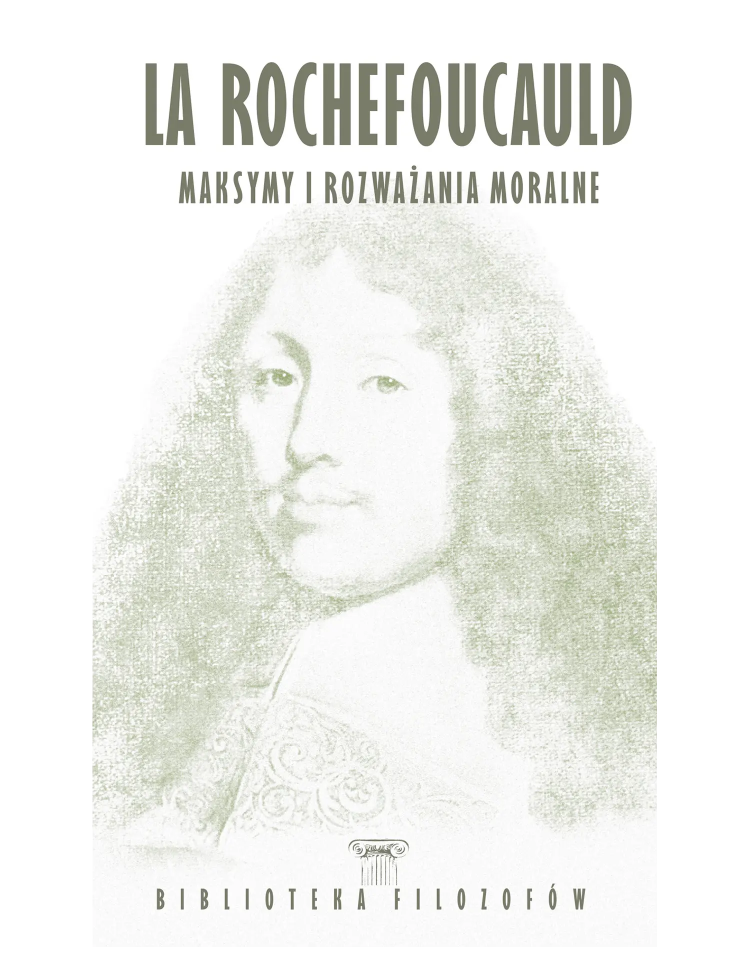 Nr 30 - La Rochefoucauld, Maksymy i rozważania moralne Issue -