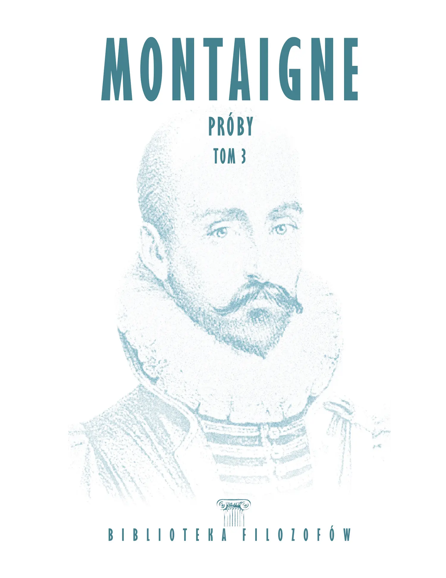 Nr 33 - Montaigne, Próby, Tom 3 Issue -