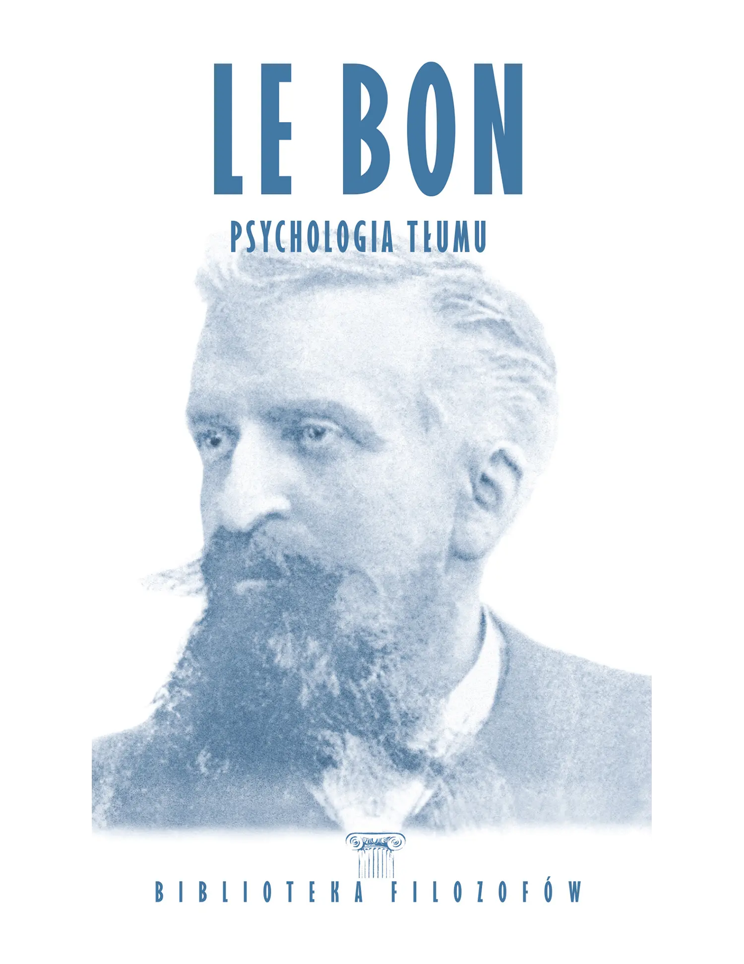 Nr 45 - Le Bon, Psychologia tłumu Issue -