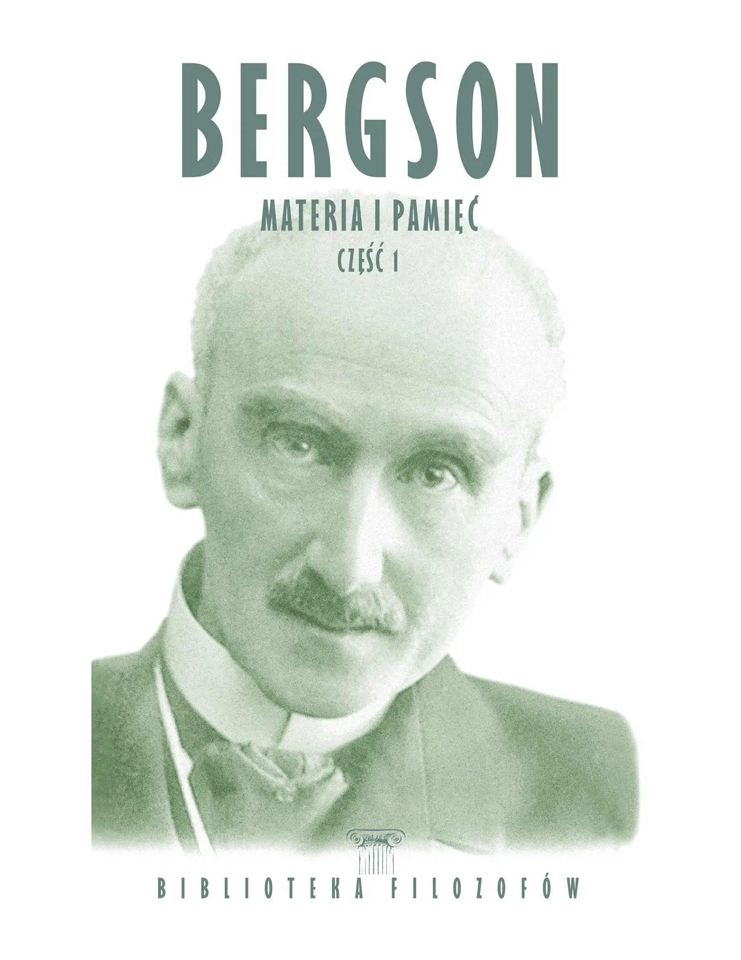Nr 64 - Bergson, Materia i pamięć, Tom 1 Issue -
