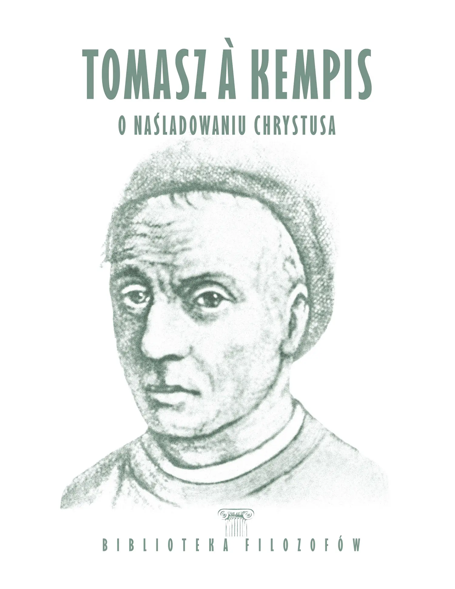 Nr 69 - Tomasz à Kempis, O naśladowaniu Chrystusa Issue -