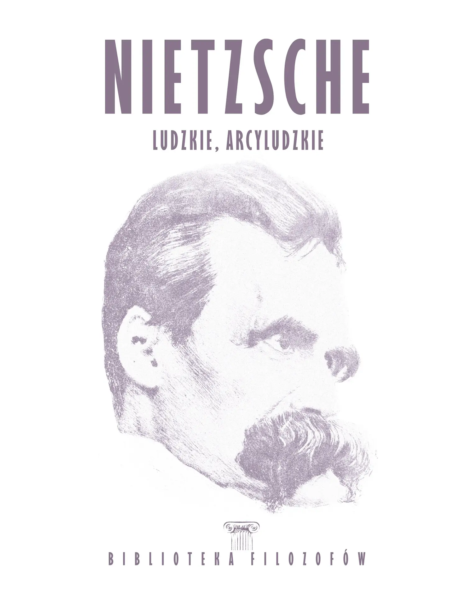 Nr 83 - Nietzsche, Ludzkie, arcyludzkie Issue -