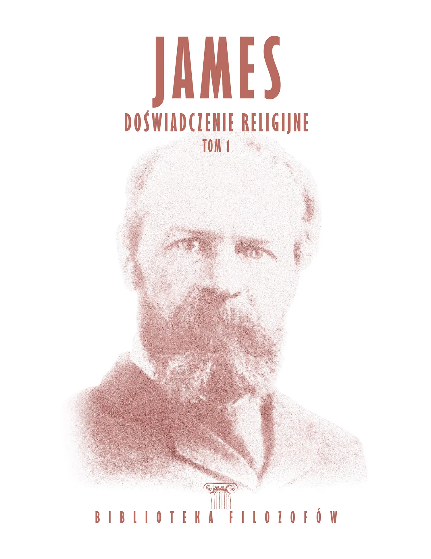 Nr 87 - James, Doświadczenie religijne, Tom 1 Issue -
