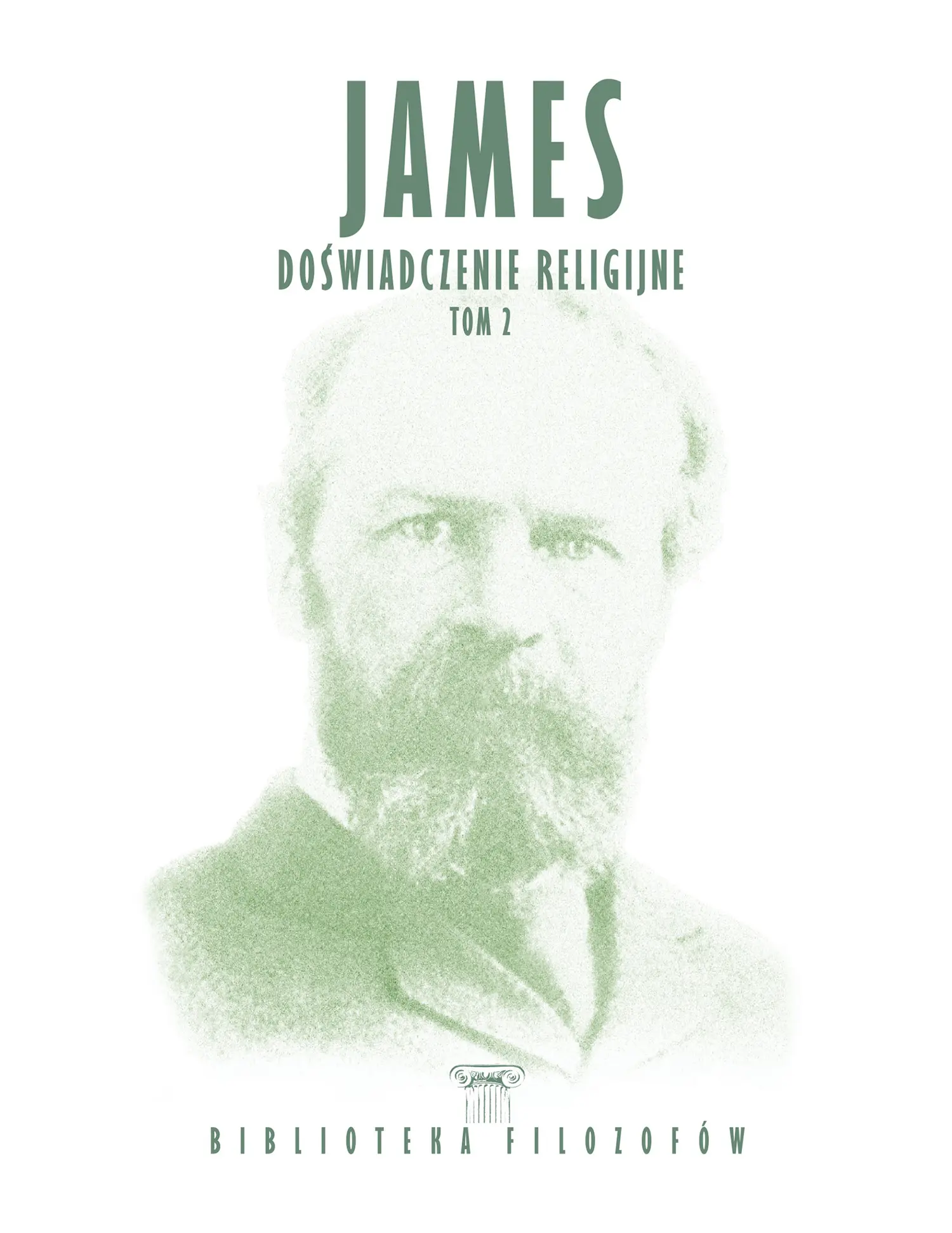 Nr 88 - James, Doświadczenie religijne, Tom 2 Issue -