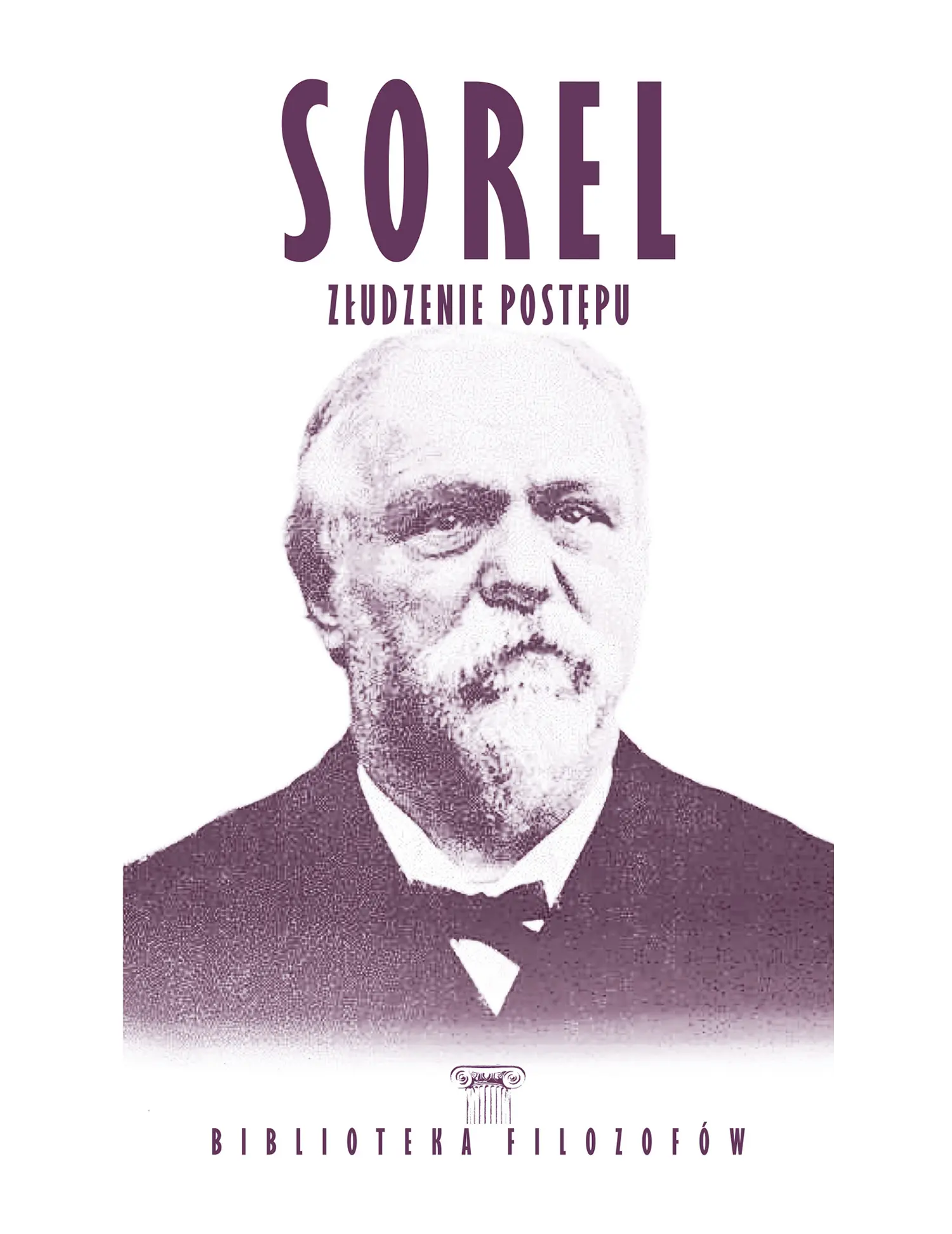 Nr 96 - Georges Sorel, Złudzenie postępu Issue -