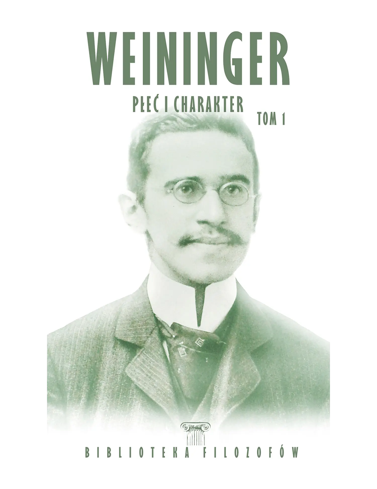 Nr 106 - Otto Weininger, Płeć i charakter, tom 1 Issue -