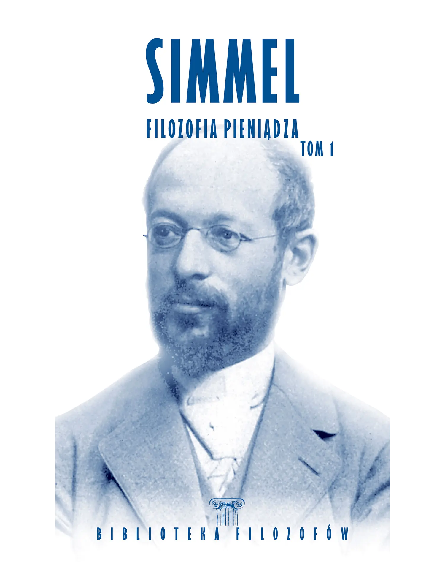 Nr 111 - Georg Simmel, Filozofia pieniądza, tom 1 Issue -