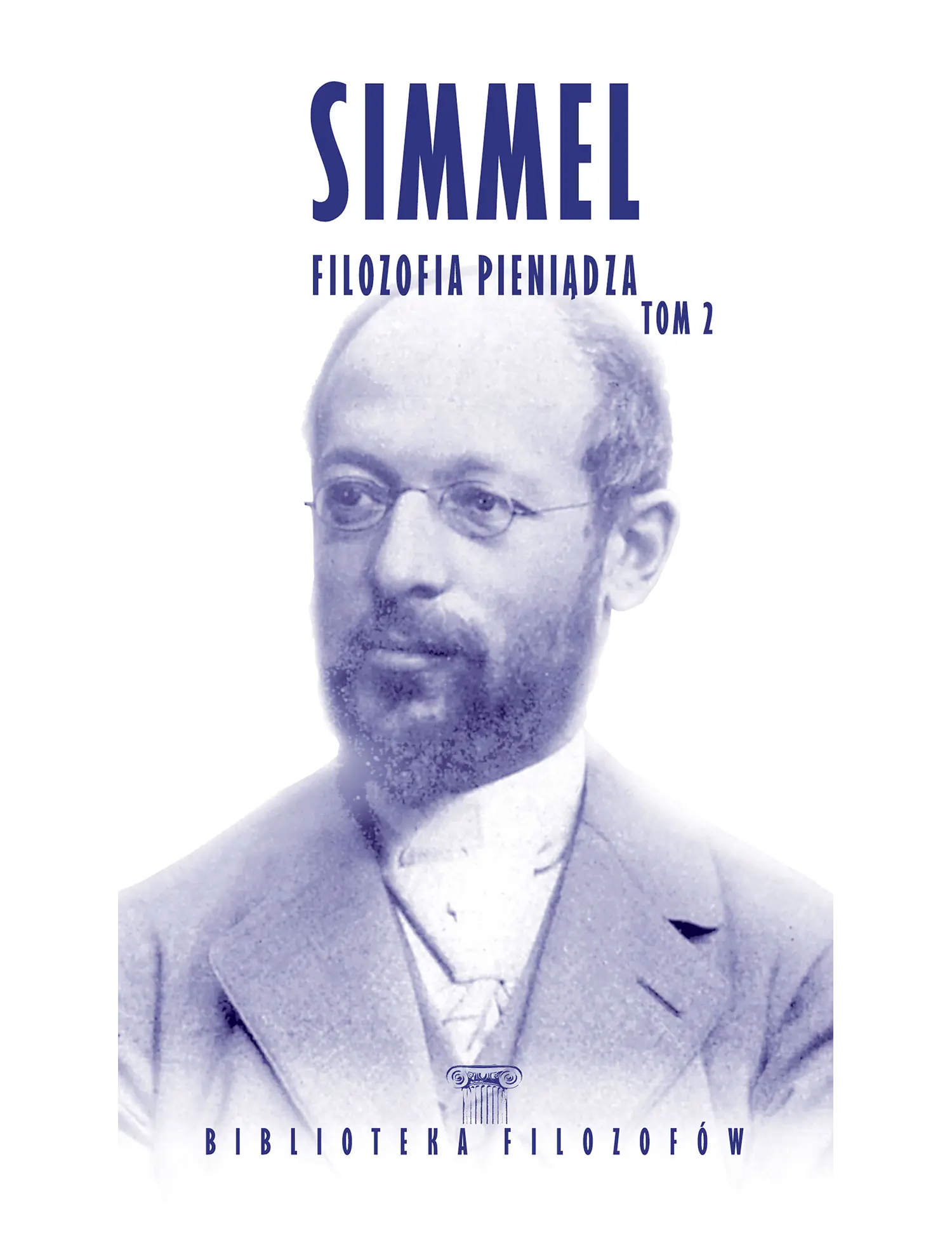 Nr 112 - Georg Simmel, Filozofia pieniądza, tom 2 Issue -