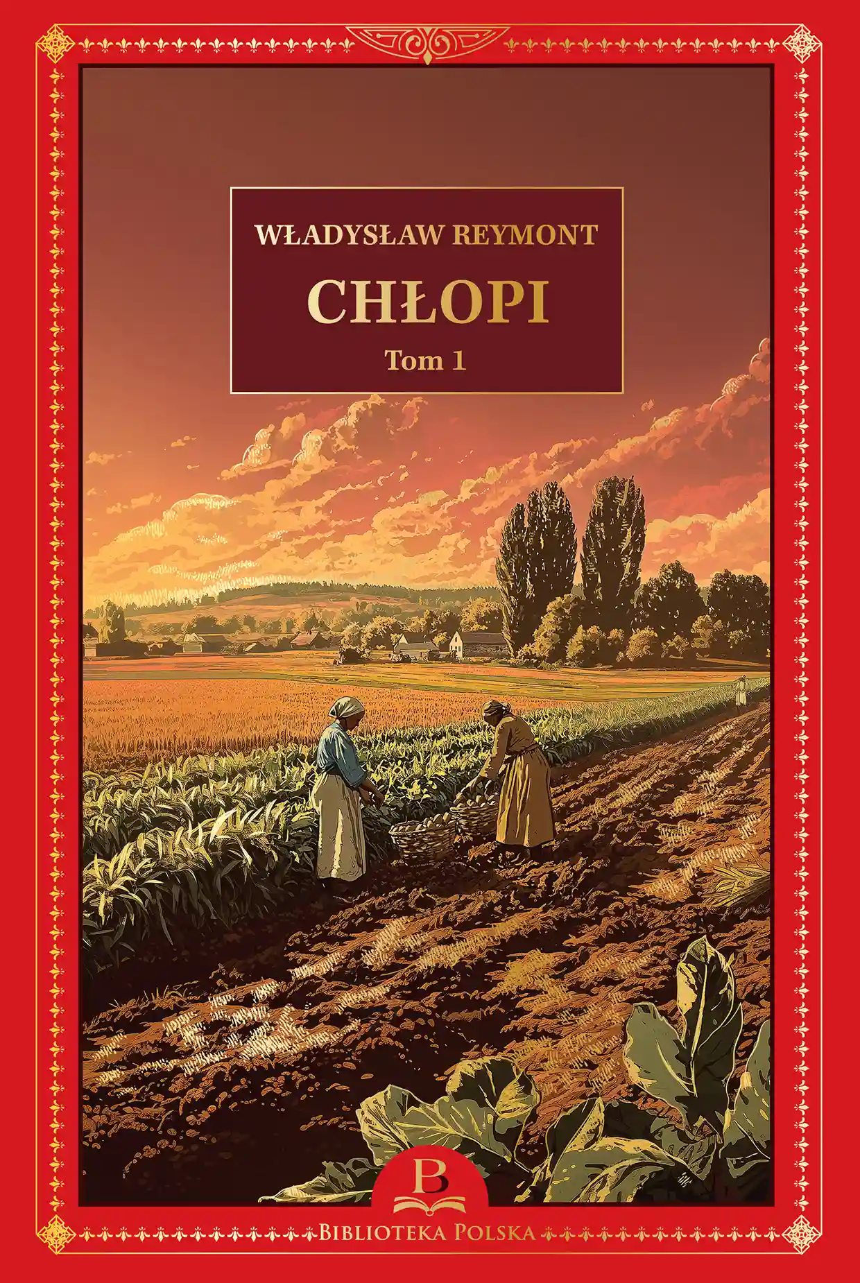 W. Reymont, Chłopi, Tom 1 Issue 19