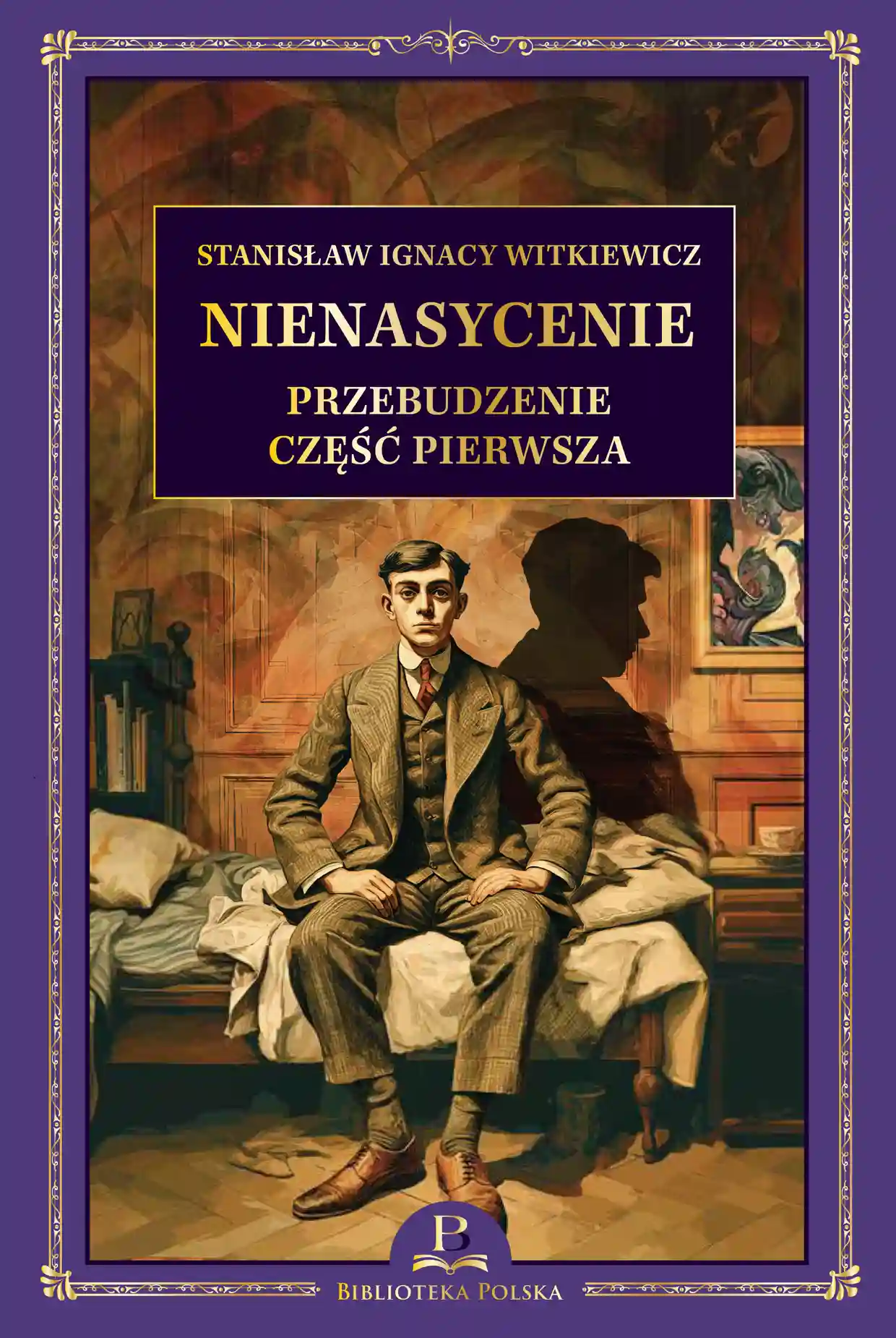 Nr 43 . S. I. Witkiewicz, Nienasycenie, część pierwsza - przebudzenie Issue 43