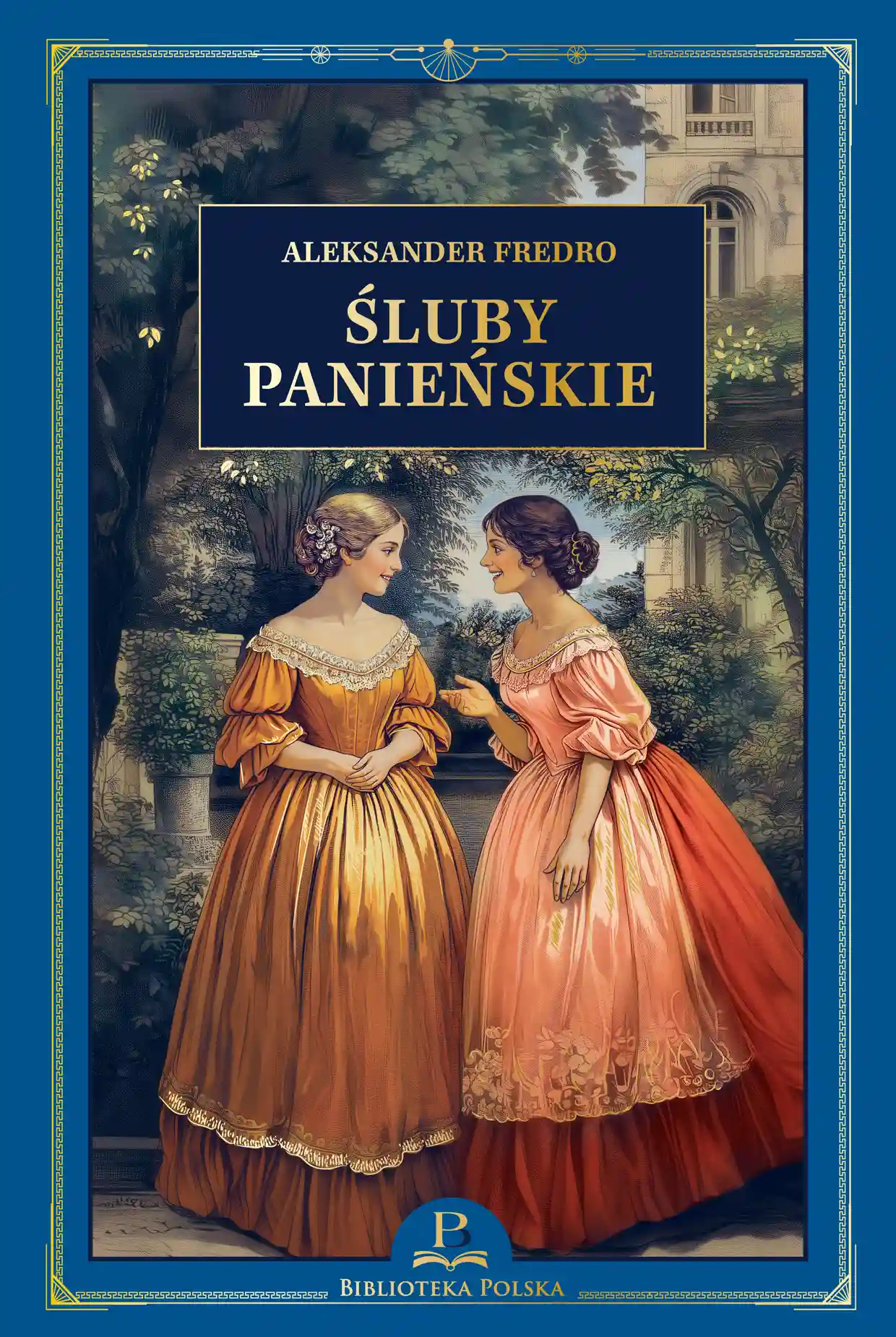 Nr 45 . A. Fredro, Śluby panieńskie Issue 45