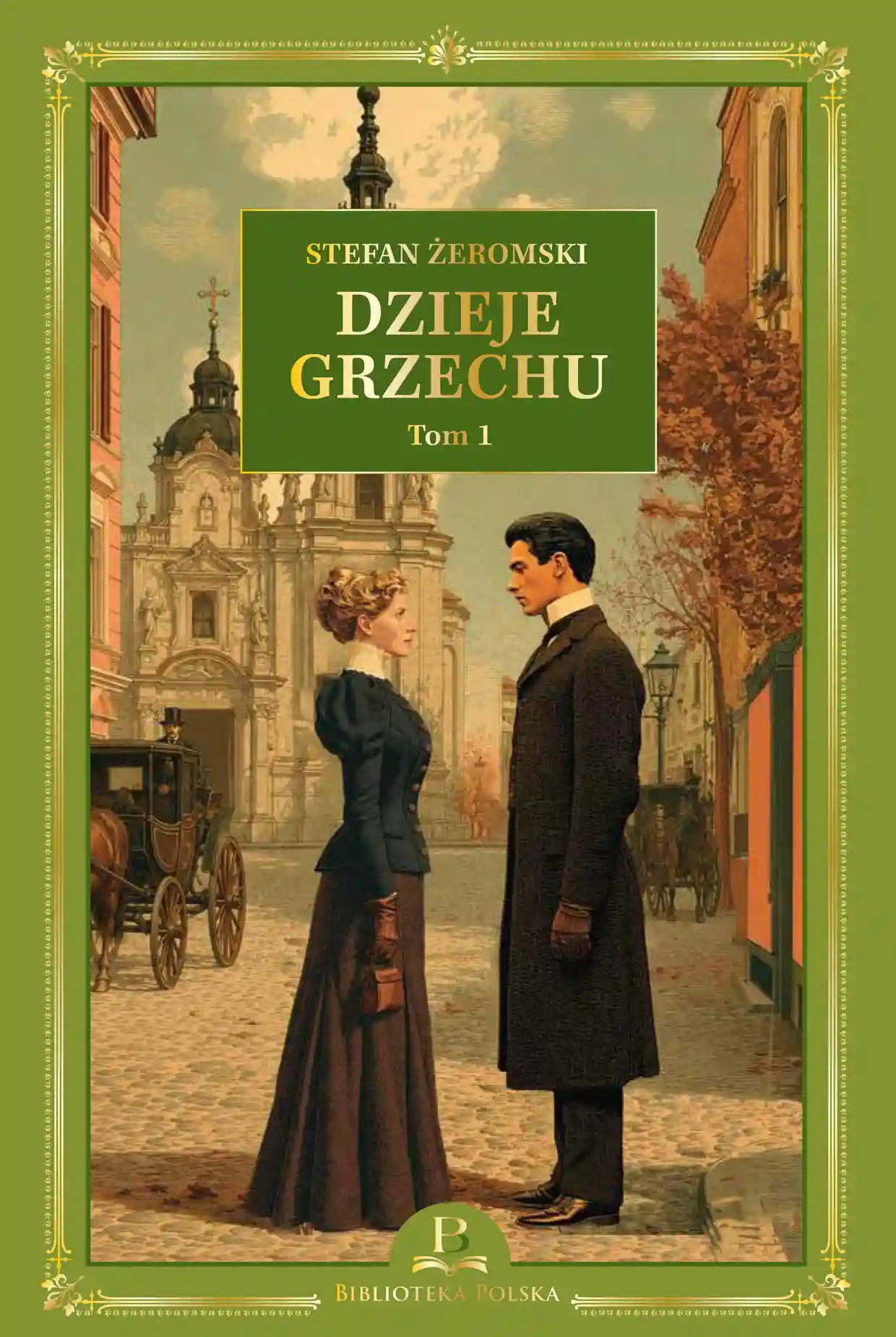 Nr 58 . S. Żeromski, Dzieje grzechu, tom 1 Issue 58