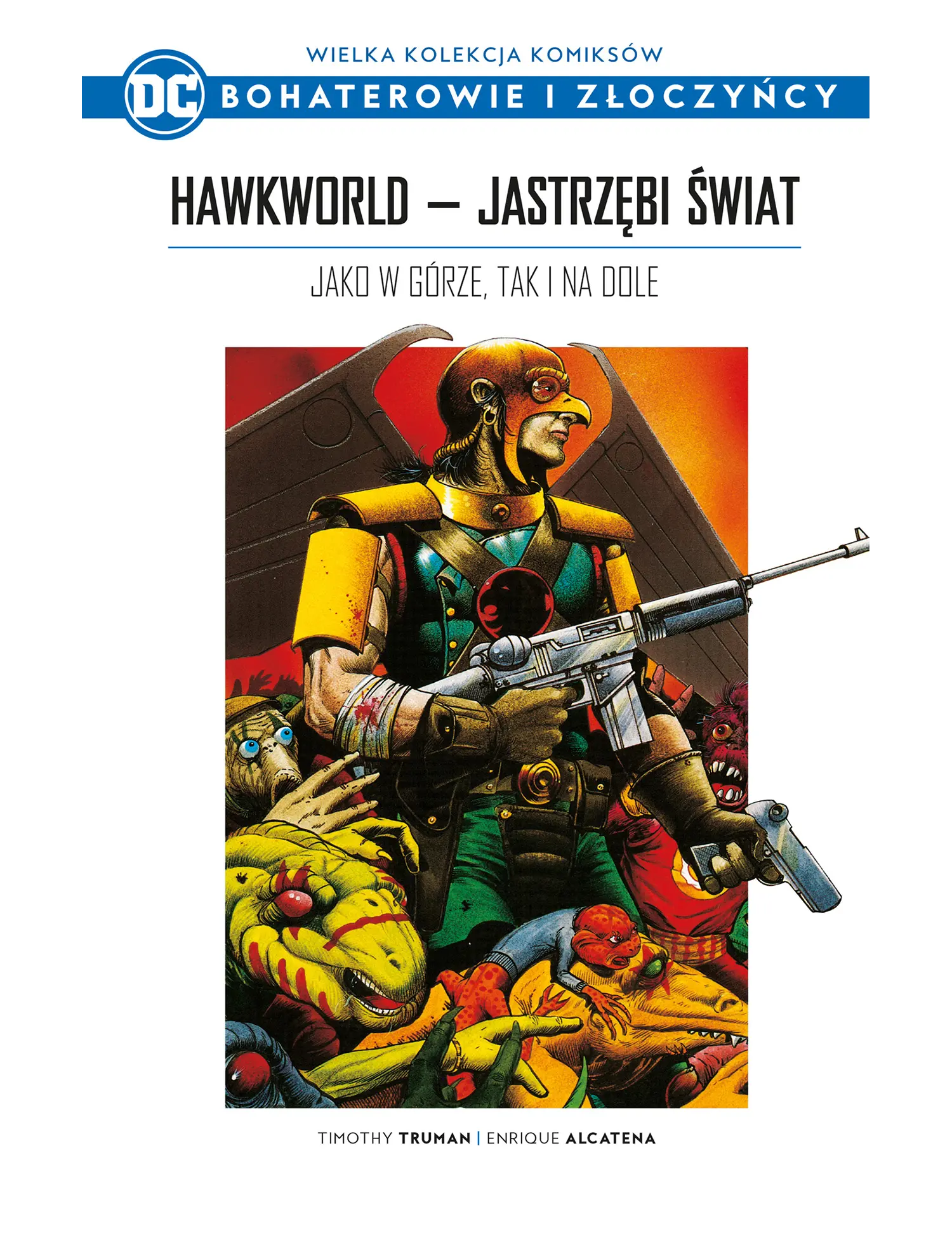 Nr 21 - Hawkworld. Jastrzębi świat: Jako w górze tak i na  dole Issue -