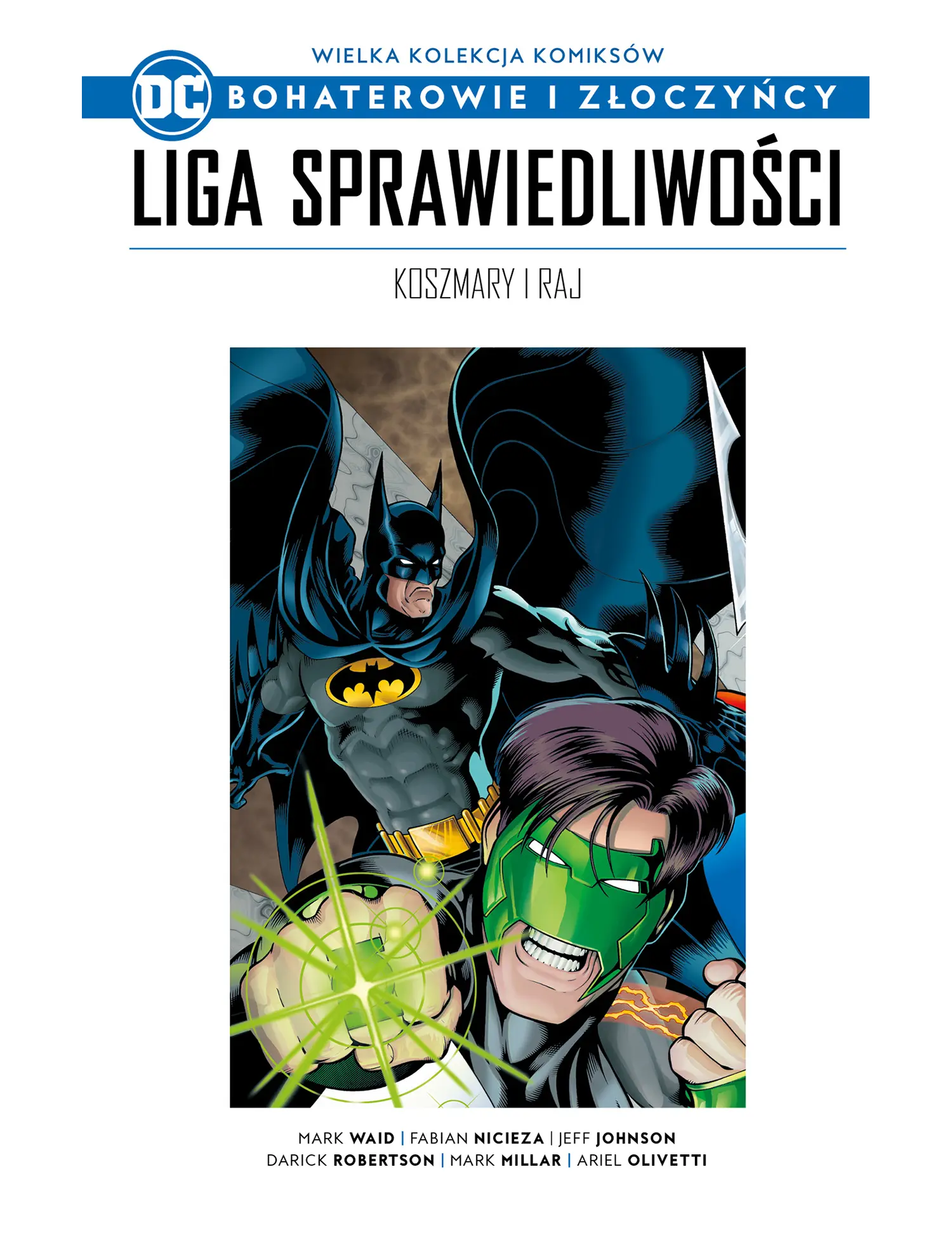 Nr 47 - Liga Sprawiedliwości: Koszmary i raj Issue -