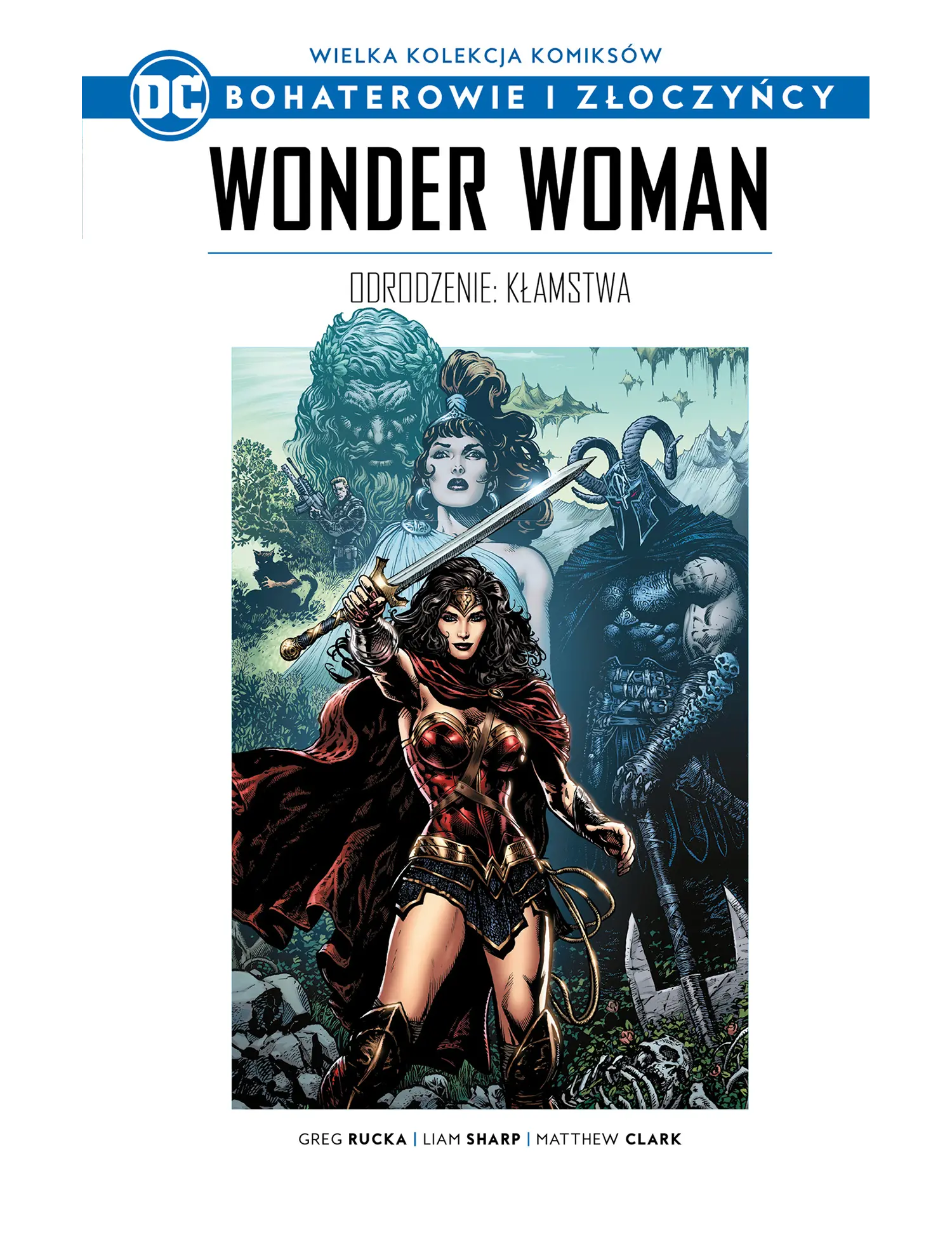 Nr 57 - Wonder Woman: Odrodzenie: Kłamstwa Issue -