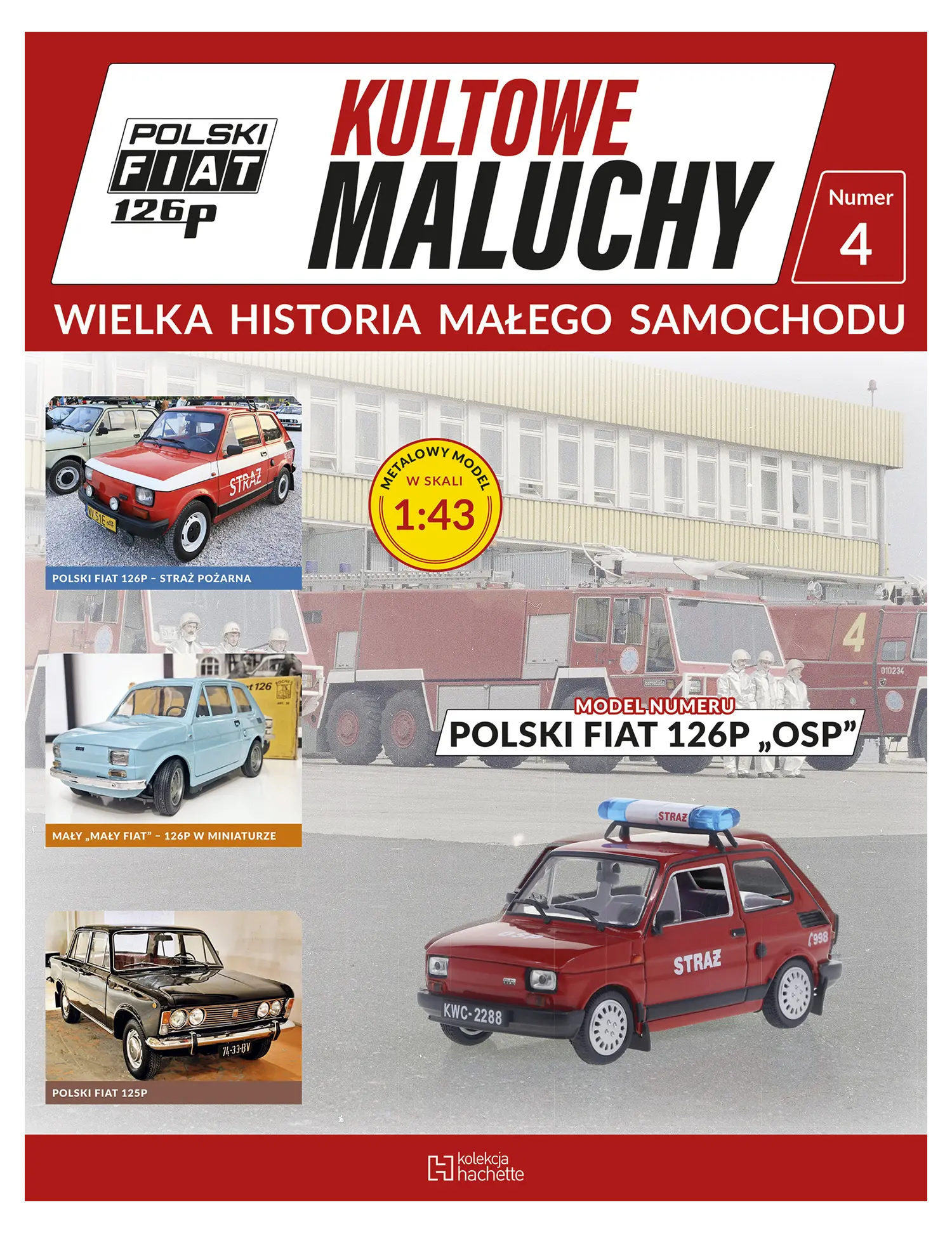 NR 4 - POLSKI FIAT 126P - STRAŻ POŻARNA Issue -