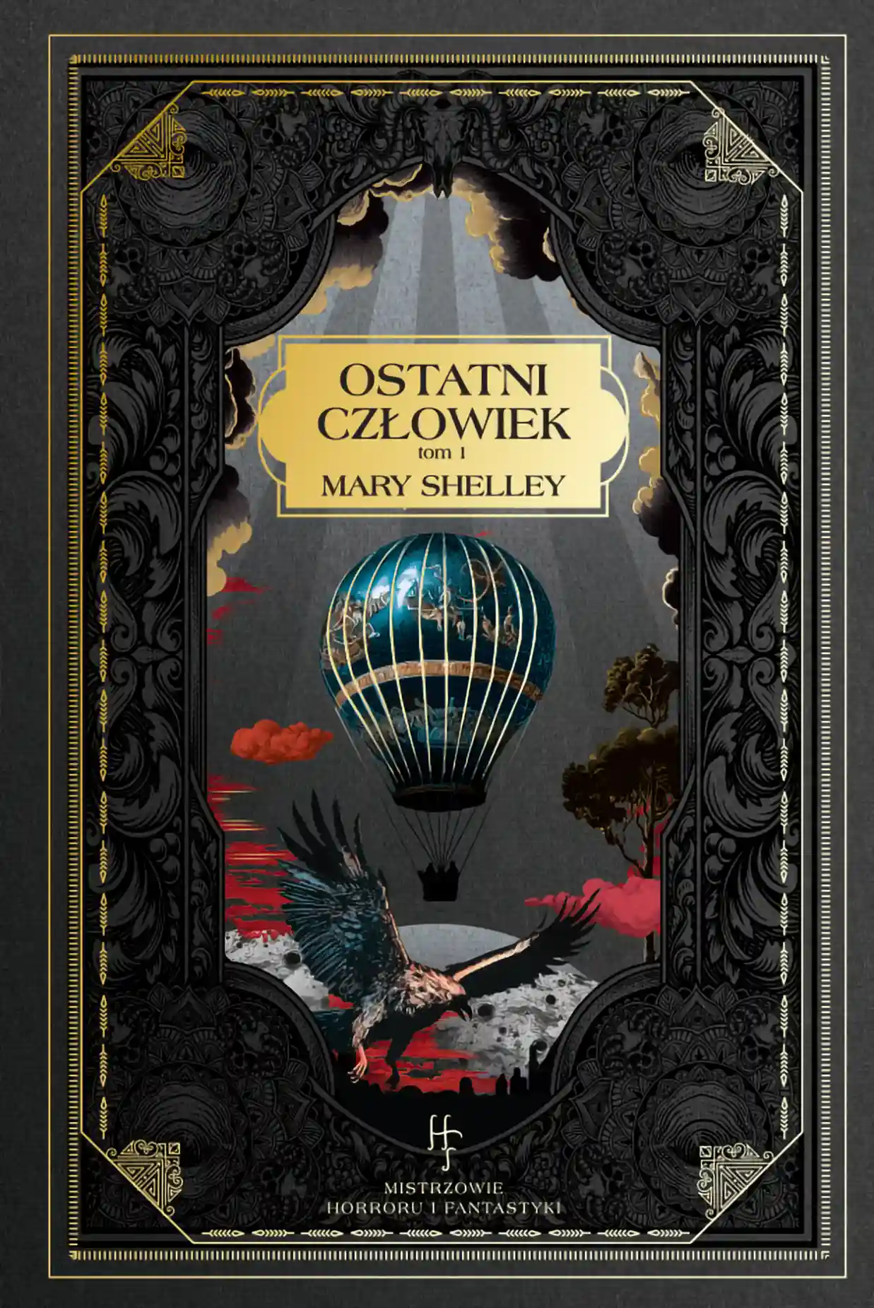 Nr 12 - M. Shelley, Ostatni człowiek, tom 1 Issue -