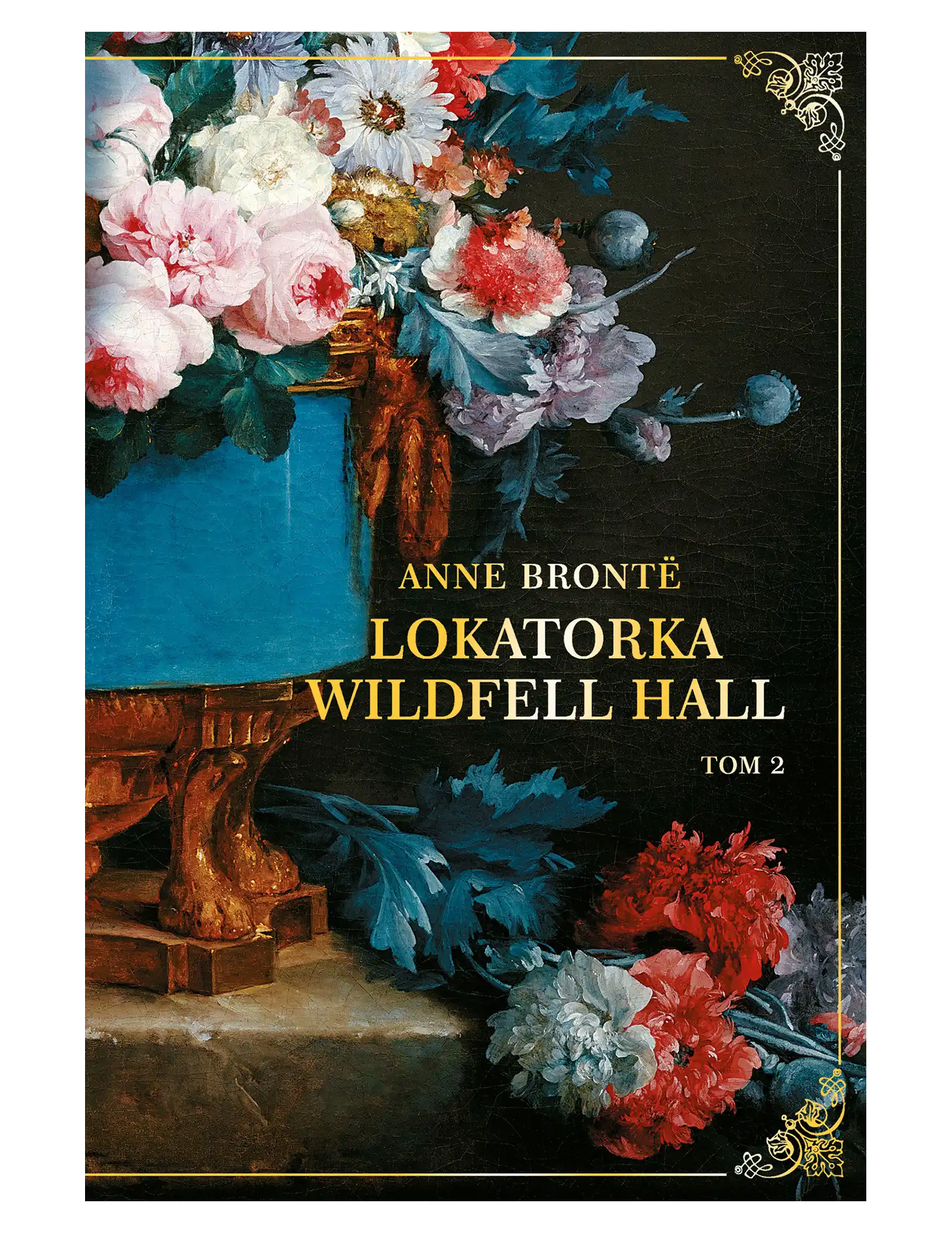 Nr 38 - A. Brontë, Lokatorka Wildfell Hall, tom 2 Issue -