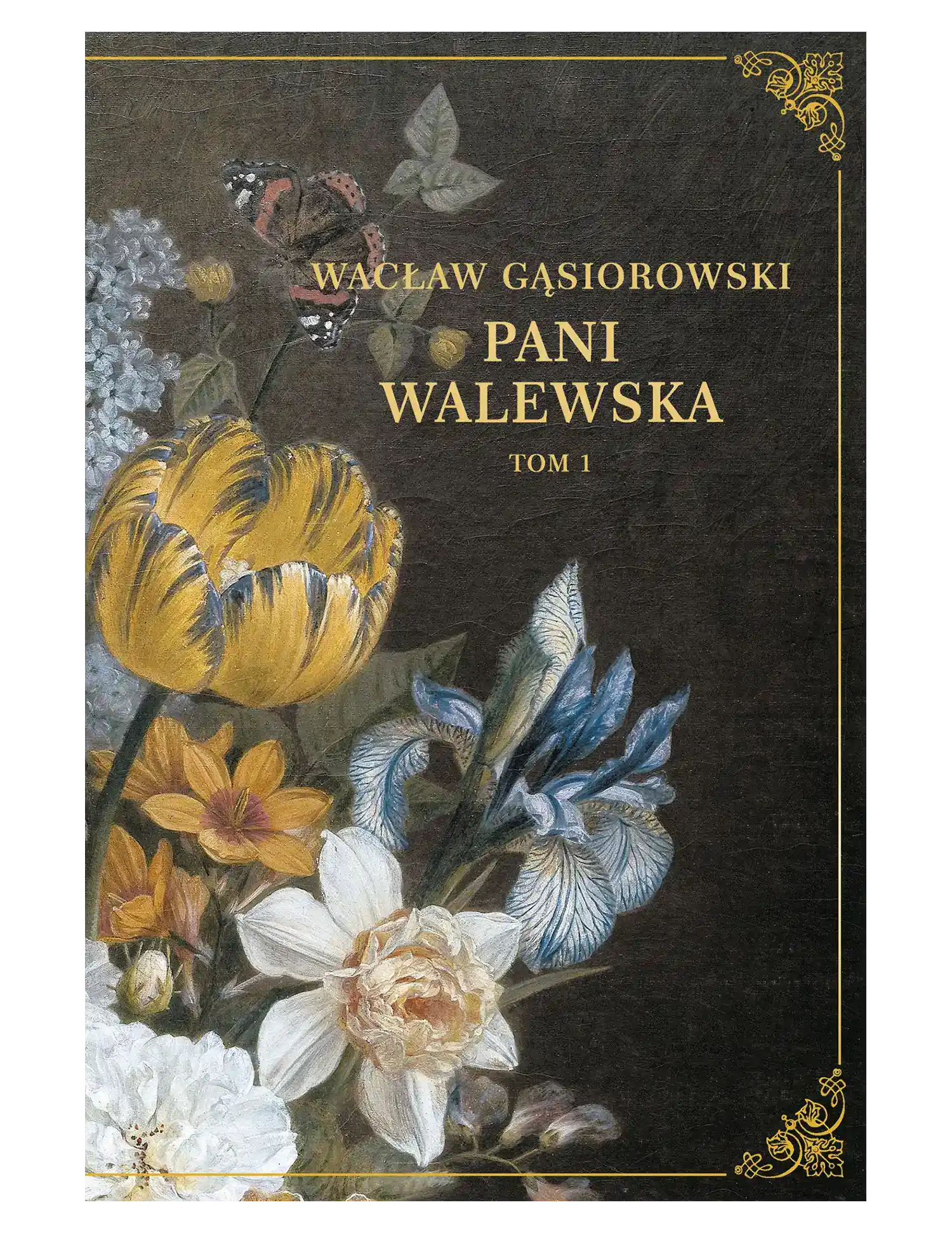Nr 78 - W. Gąsiorowski, Pani Walewska, tom 1 Issue -