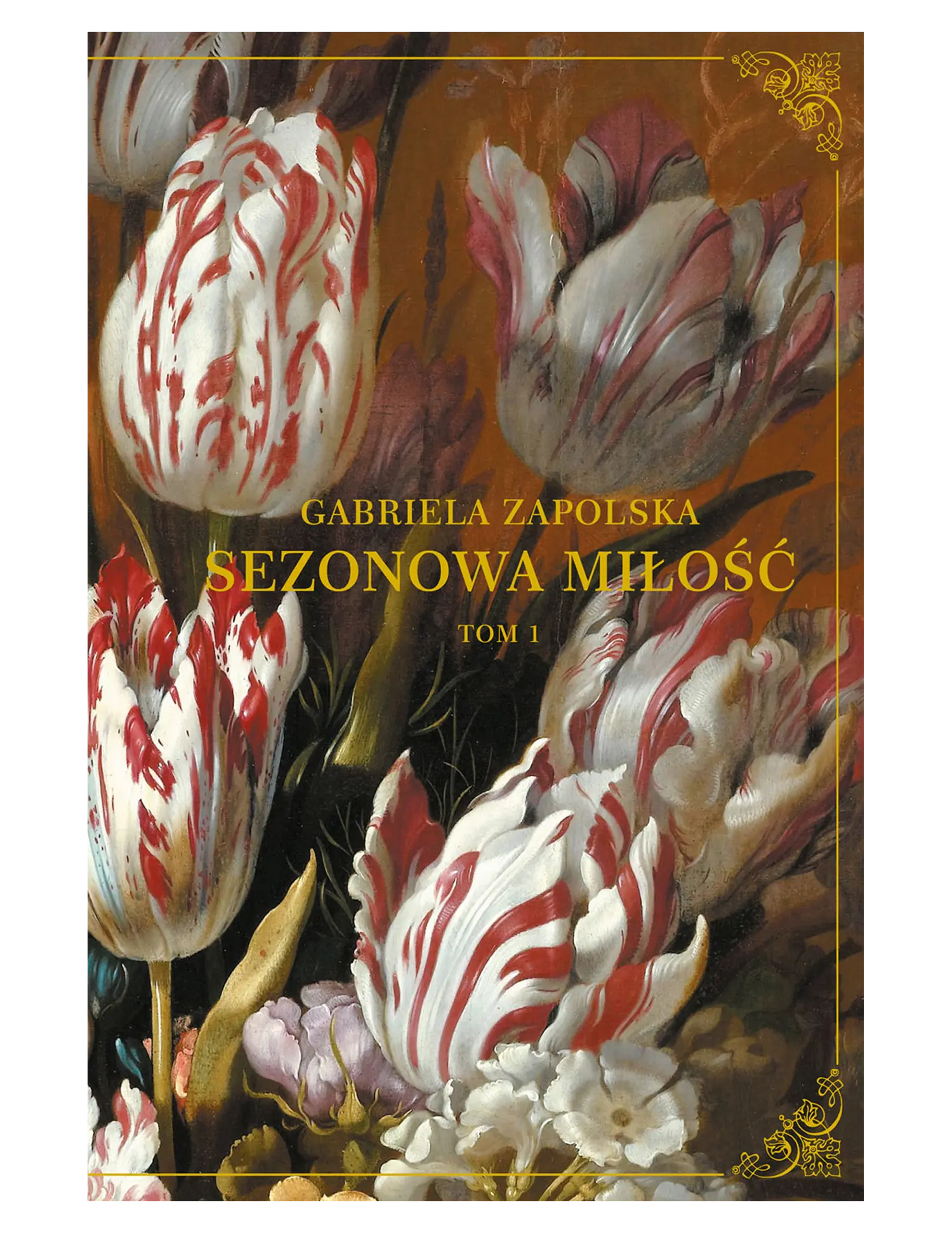 Nr 82 - G. Zapolska, Sezonowa miłość, tom 1 Issue -