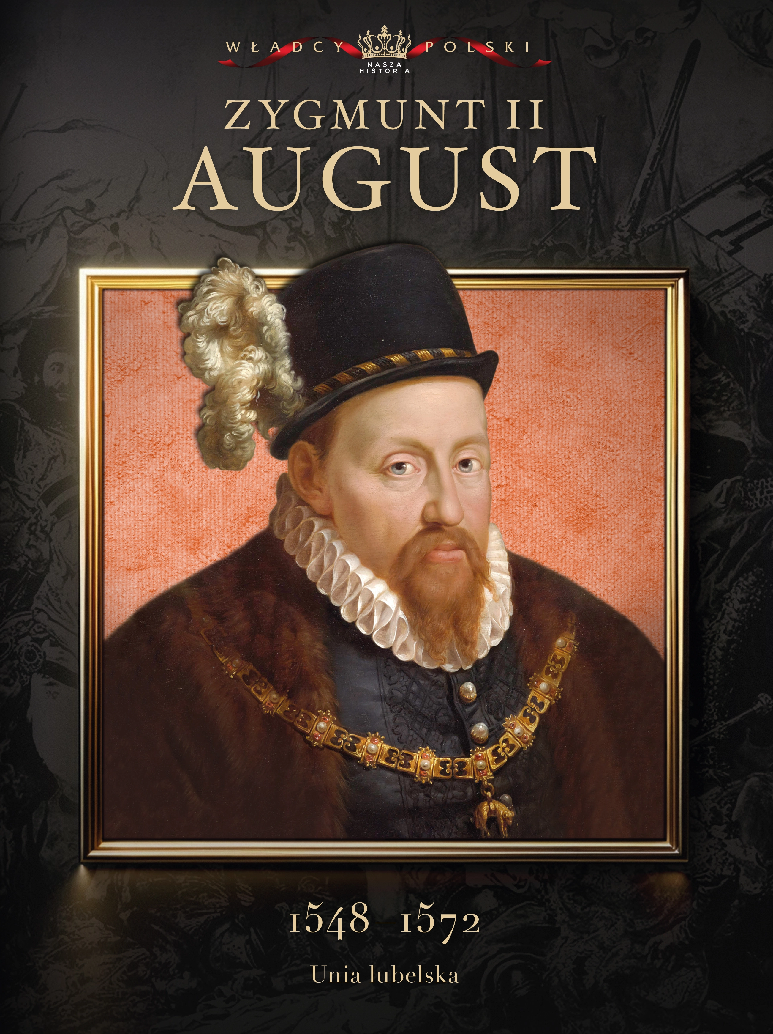 Nr 16 . Zygmunt II August Issue -